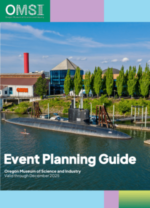Aerial view of OMSI's museum and USS Blueback Submarine with text reading "Event Planning Guide"