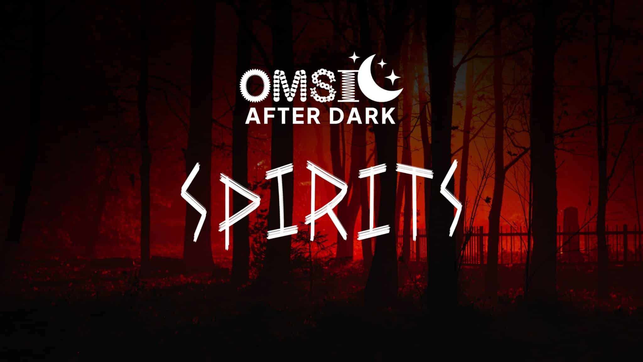 OMSI After Dark: Spirits